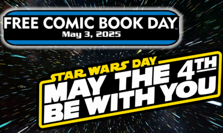 Free Comic Book Day & Star Wars Day Events and Activities Around San Diego