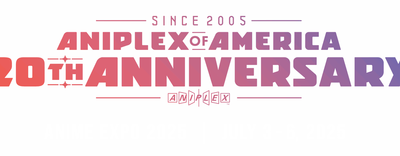 Aniplex of America Celebrates 20th Anniversary Celebration at Anime Expo 2025